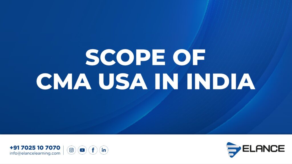 Scope-Of-Cma-Usa-In-India